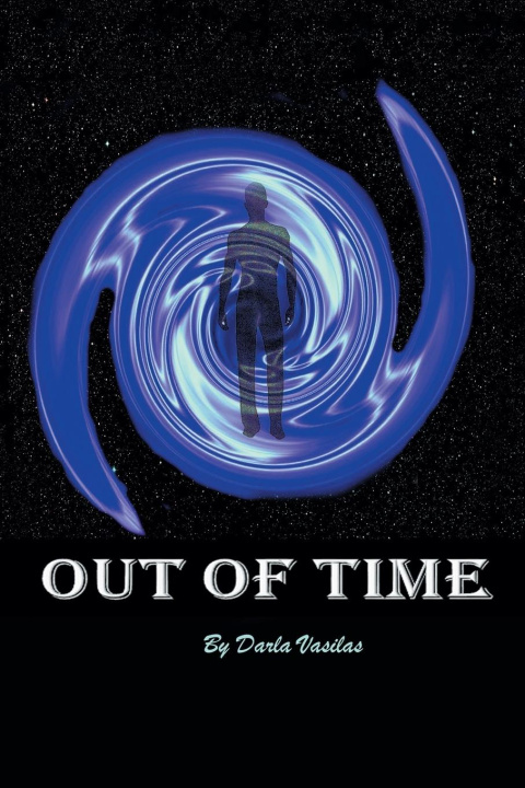 Carte Out of Time Darla Vasilas