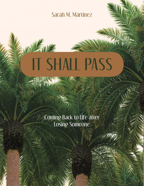 Knjiga It Shall Pass Sarah M. Martinez