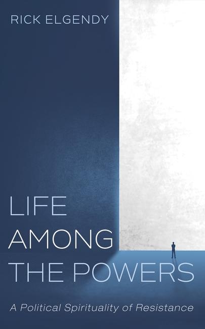 Knjiga Life among the Powers Rick Elgendy