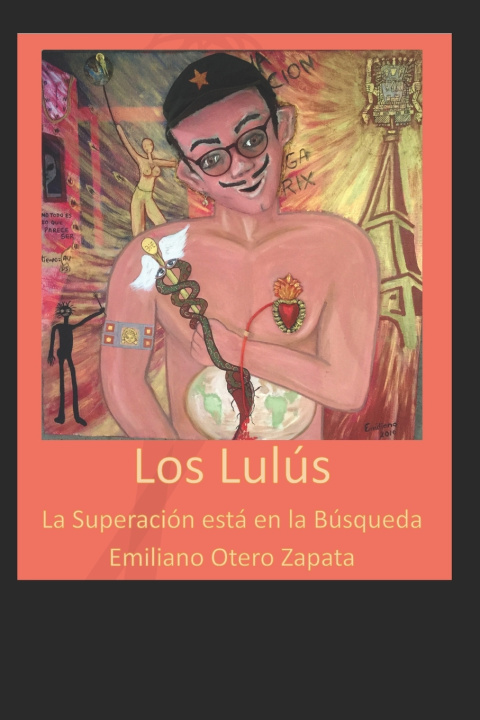 Knjiga Los Lulús Emiliano Otero Zapata