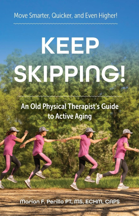 Knjiga Keep Skipping! Marian F. Perillo PT