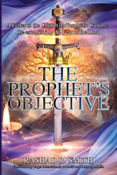 Knjiga The Prophet's Objective Rashad R. Smith