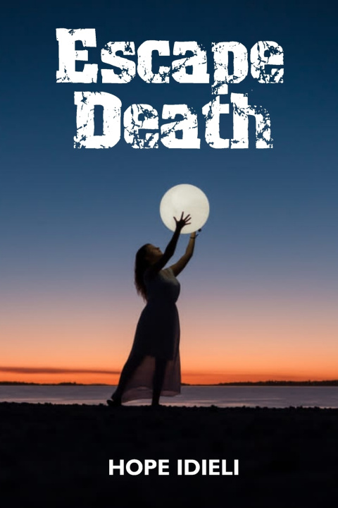 Knjiga Escape Death Hope Idieli