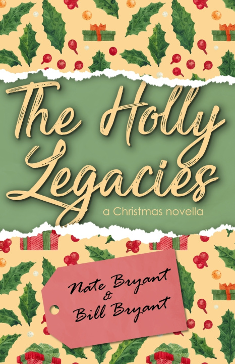 Knjiga The Holly Legacies Nate Bryant