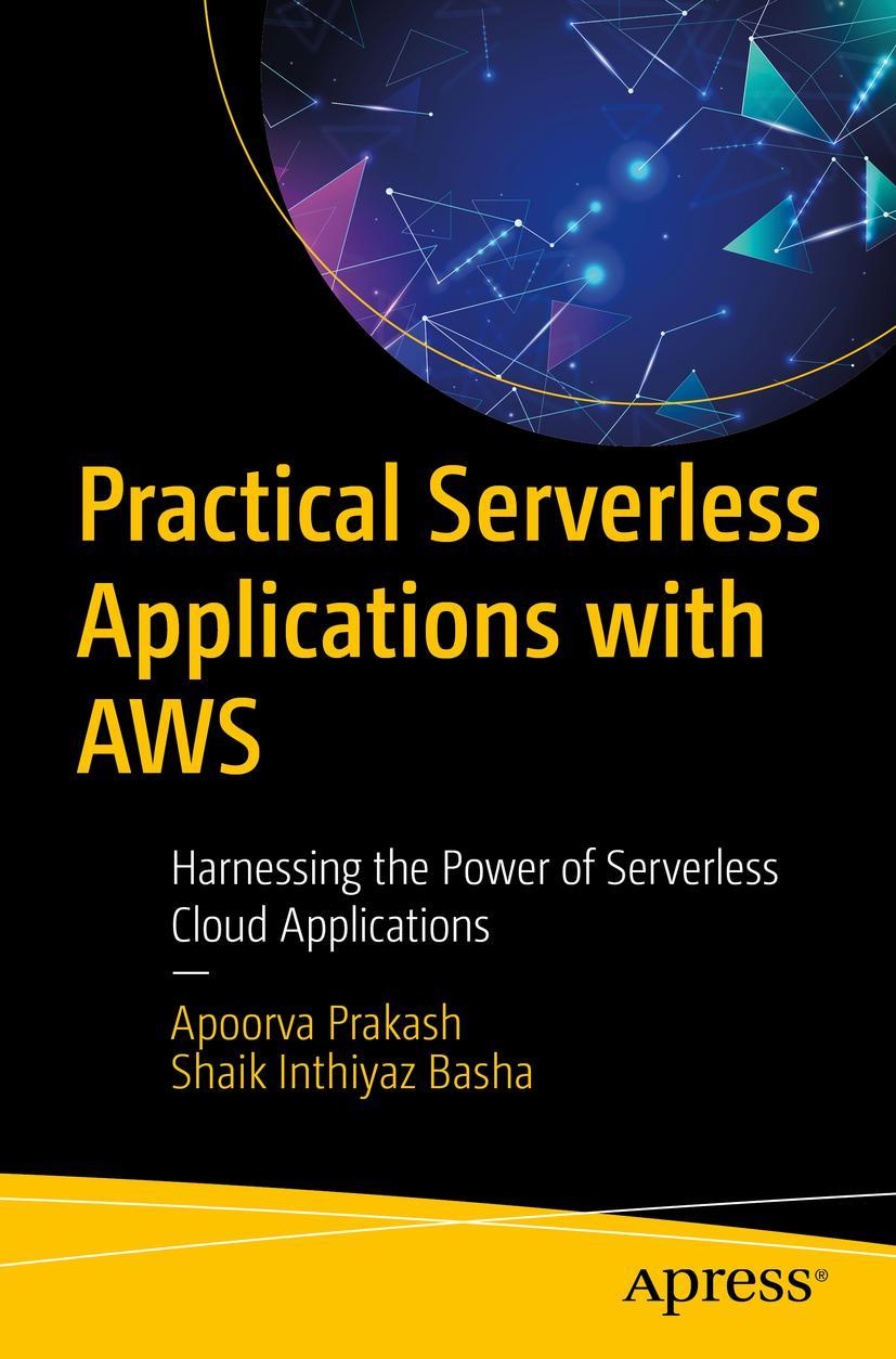 Kniha Practical Serverless Applications with AWS Apoorva Prakash