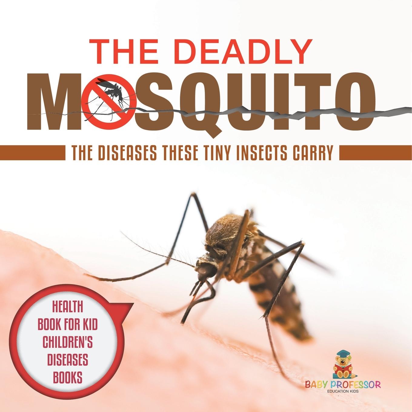 Kniha The Deadly Mosquito Baby Professor