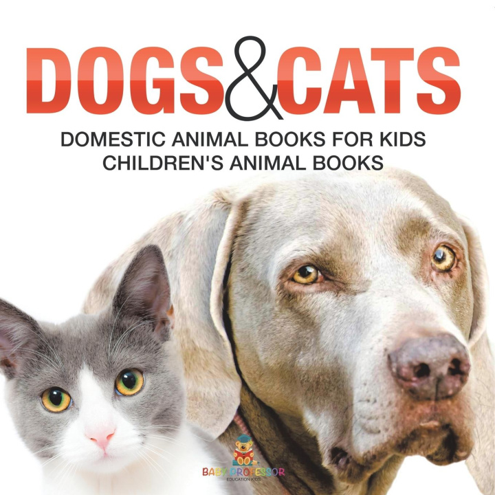 Knjiga Dogs and Cats Baby Professor