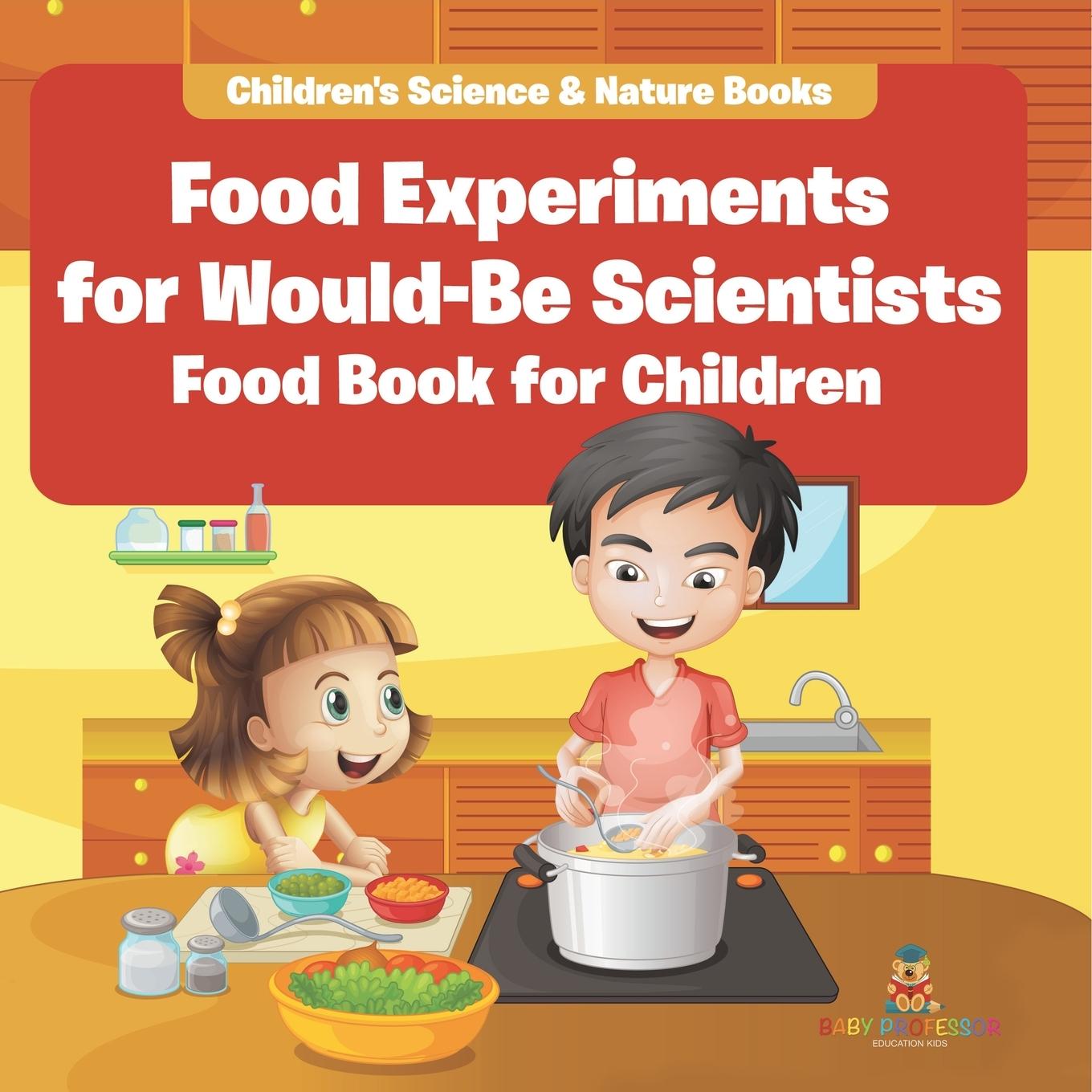 Buch Food Experiments for Would-Be Scientists Baby Professor