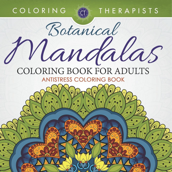 Boek Botanical Mandalas Coloring Book For Adults - Antistress Coloring Book Coloring Therapist
