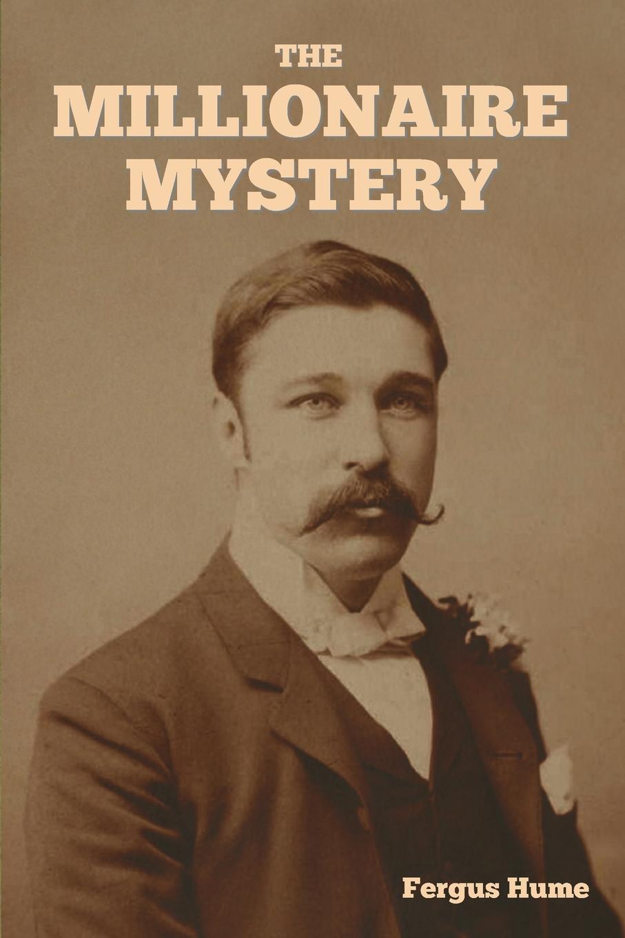 Knjiga The Millionaire Mystery Fergus Hume