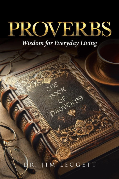 Libro Proverbs Dr. Jim Leggett