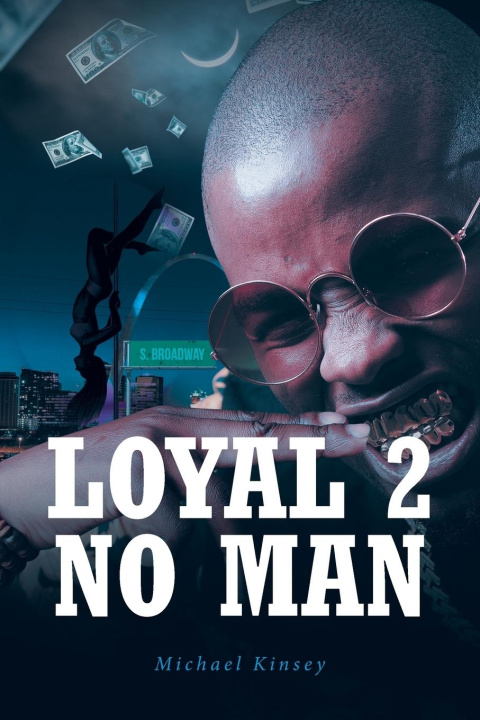 Knjiga Loyal 2 No Man Michael Kinsey