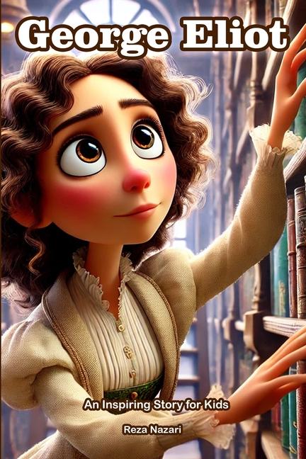 Knjiga The Story of George Eliot Reza Nazari