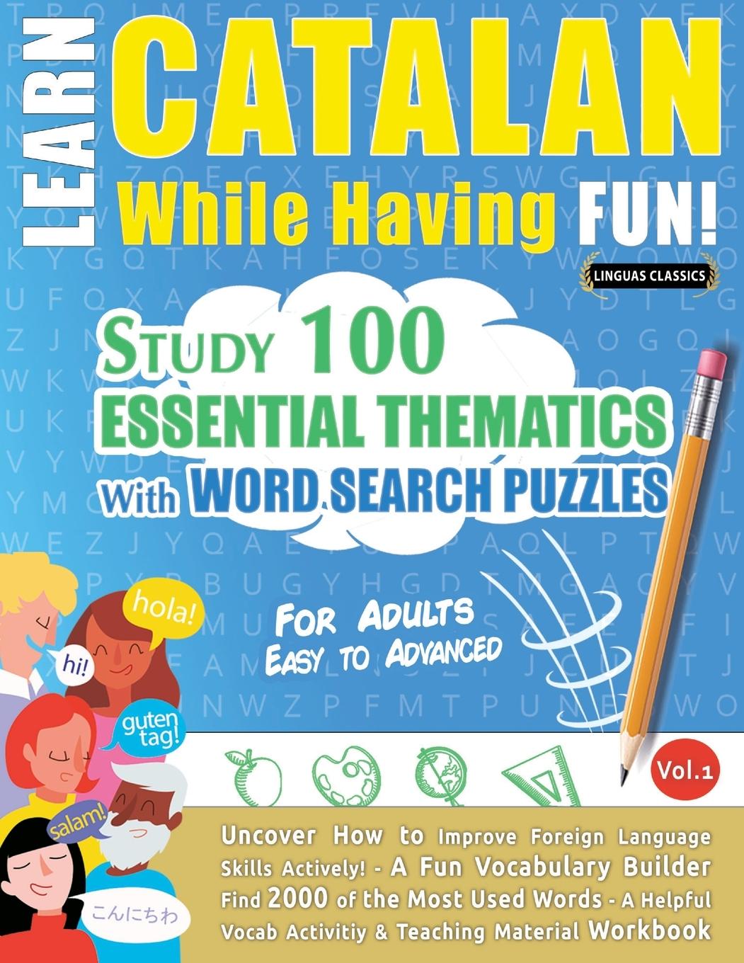 Knjiga LEARN CATALAN WHILE HAVING FUN! - FOR ADULTS LINGUAS CLASSICS