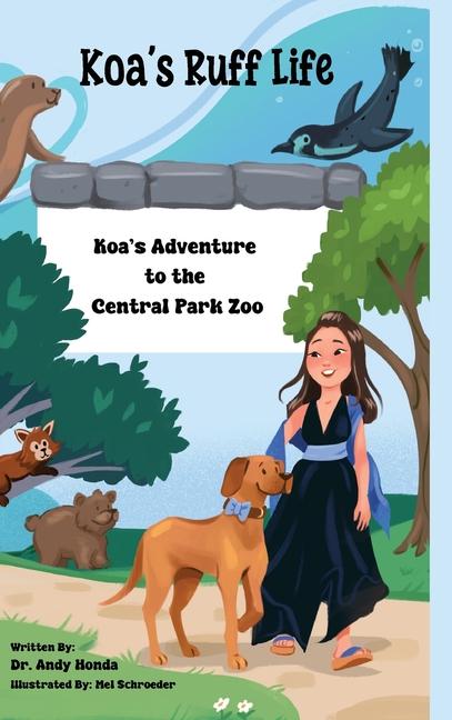 Knjiga Koa's Adventure to the Central Park Zoo Mel Schroeder