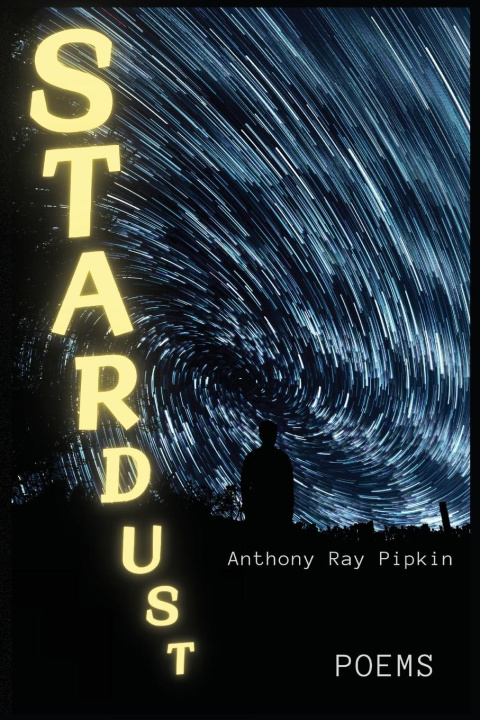 Book Stardust Anthony Ray Pipkin