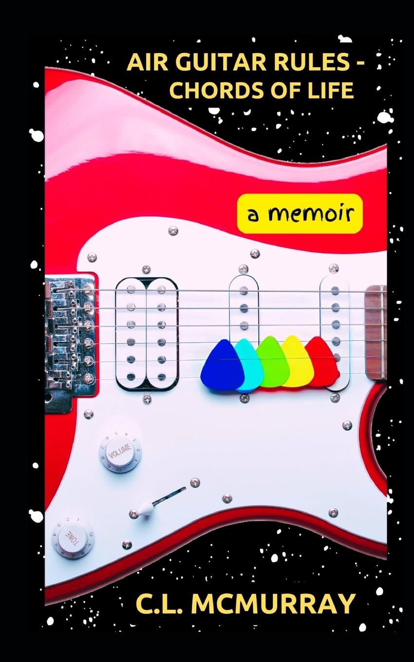 Knjiga Air Guitar Rules - Chords of Life Patty Consolazio