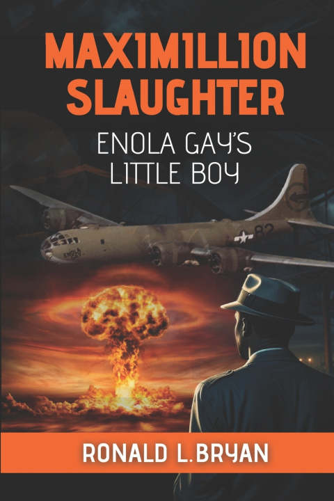 Knjiga Maximillion Slaughter Ronald Louis Bryan