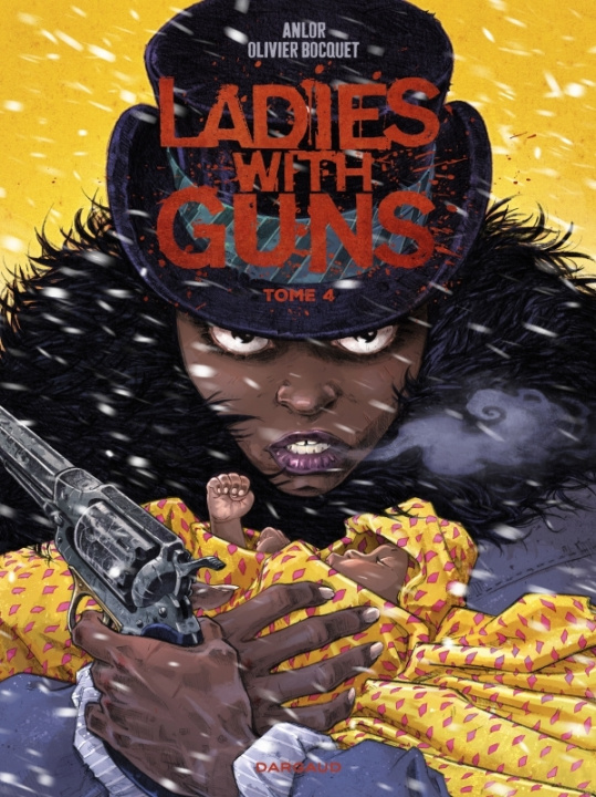 Kniha Ladies with guns - Tome 4 Bocquet Olivier