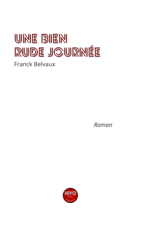 Book Une bien rude journée Belvaux