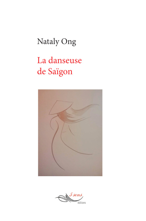 Knjiga La danseuse de Saïgon Ong