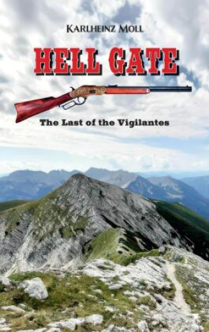 Knjiga Hell Gate Karlheinz Moll