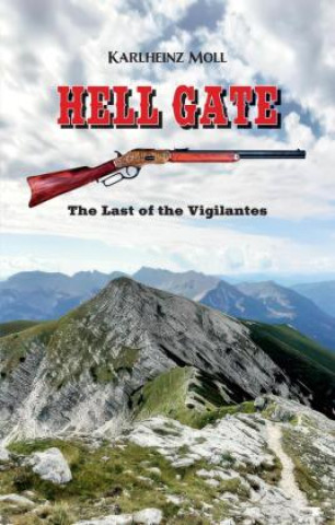 Книга Hell Gate Karlheinz Moll