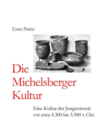 Carte Die Michelsberger Kultur Ernst Probst