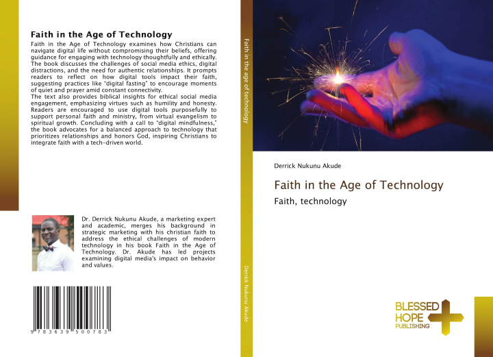 Knjiga Faith in the Age of Technology Derrick Nukunu Akude