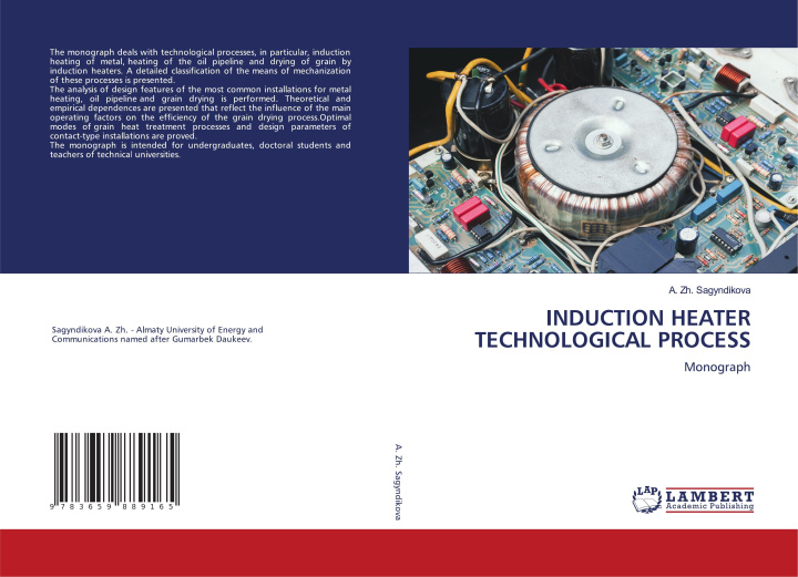 Knjiga INDUCTION HEATER TECHNOLOGICAL PROCESS A. Zh. Sagyndikova