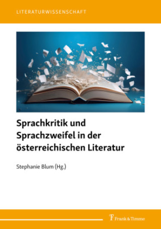 Boek Sprachkritik und Sprachzweifel in der österreichischen Literatur Stephanie Blum