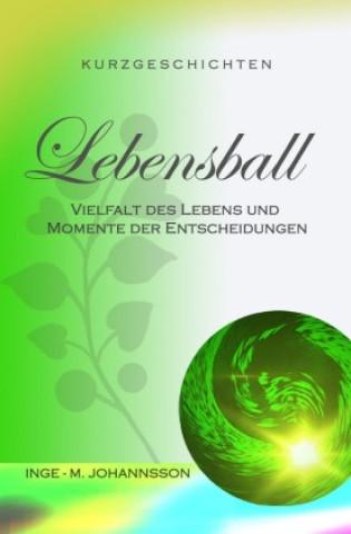 Knjiga Lebensball Inge-Marita Johannsson