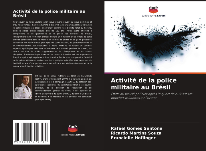 Libro Activité de la police militaire au Brésil Rafael Gomes Sentone