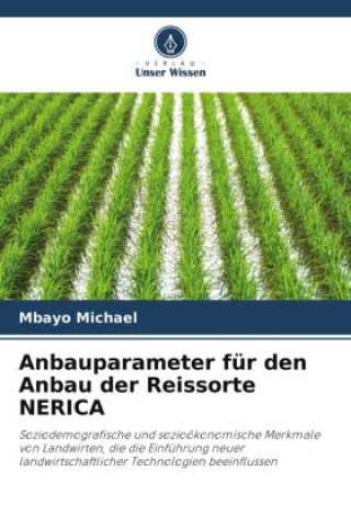 Knjiga Anbauparameter für den Anbau der Reissorte NERICA Mbayo Michael