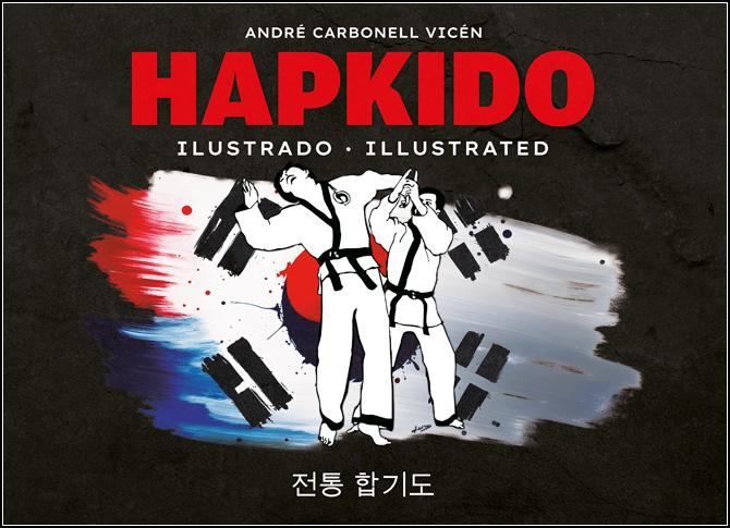 Knjiga COREA Y EL HAPKIDO JOSE LUIS RUEDA CASTAÑO