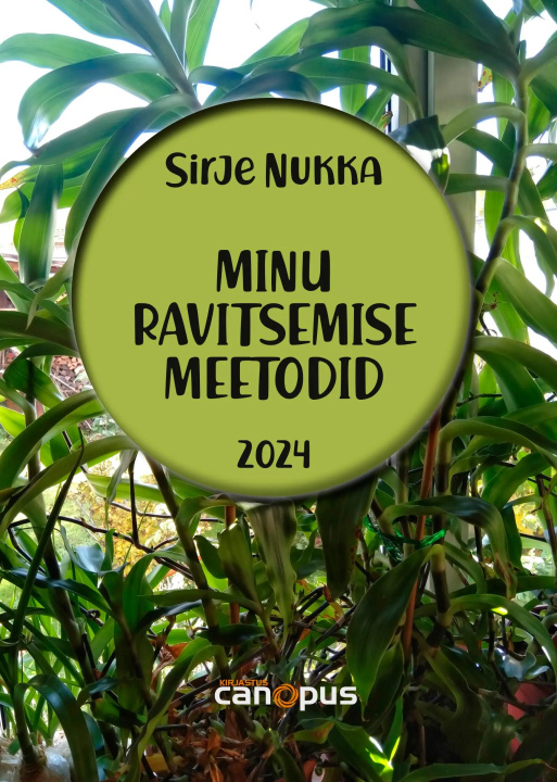 Knjiga Minu ravitsemise meetodid Sirje Nukka