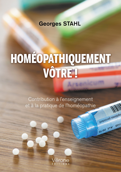 Boek Homéopathiquement vôtre ! Georges STAHL