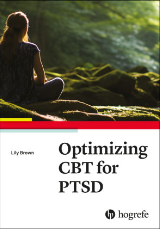 Book Optimizing CBT for PTSD Lily Brown