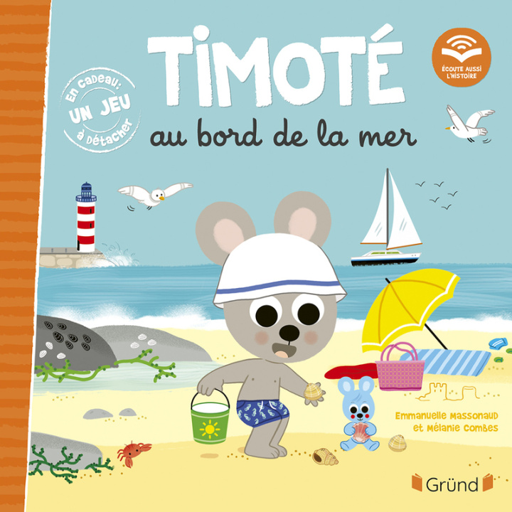 Libro Timoté au bord de la mer (Écoute aussi l'histoire) Emmanuelle Massonaud