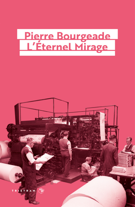 Buch L'Éternel Mirage Pierre Bourgeade
