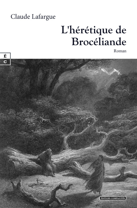 Boek L'HERETIQUE DE BROCELIANDE LAFARGUE CLAUDE