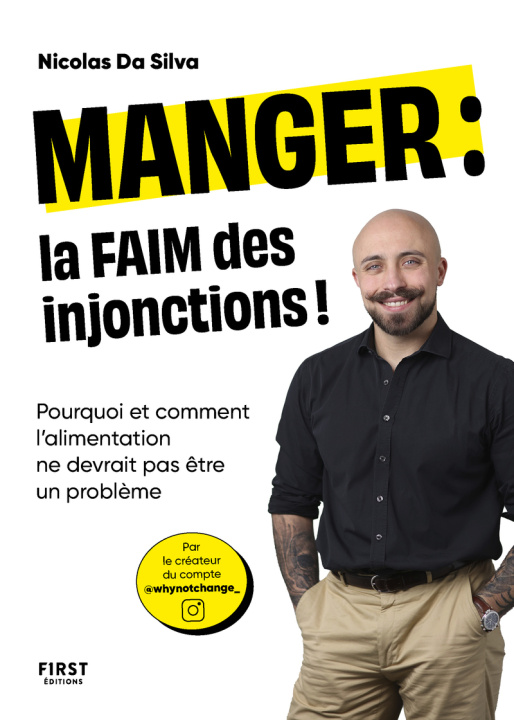 Boek Manger ne doit plus être un problème - Le pourquoi du comment par un diététicien psychonutritionniste Nicolas Da Silva