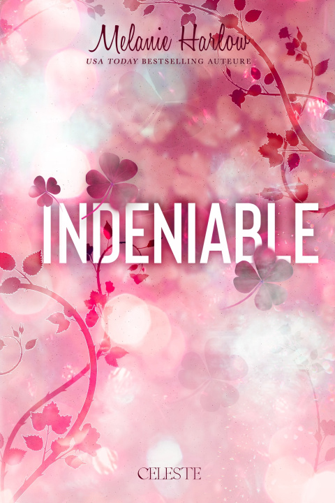 Knjiga INDENIABLE HARLOW MELANIE