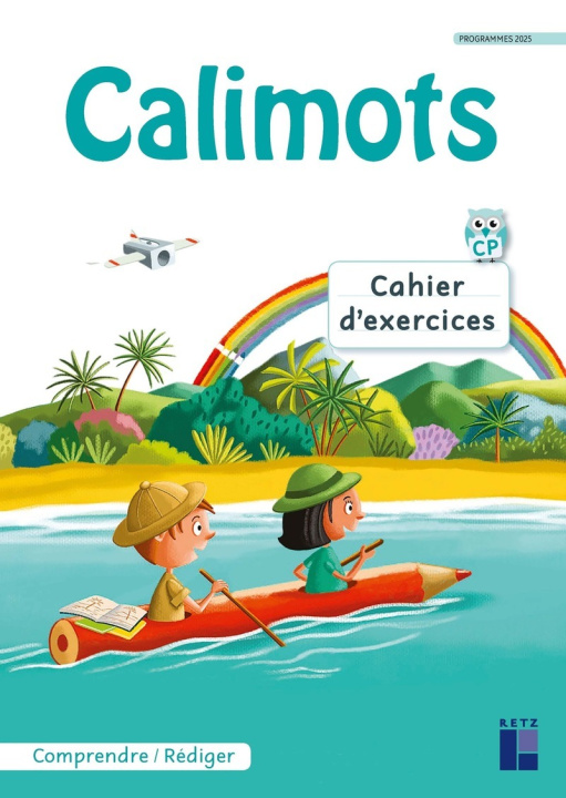 Buch Calimots - CP Cahier d'exercices de compréhension/rédaction Programmes 2025 Sandrine Lenoble