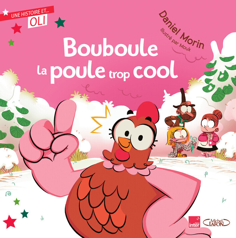 Libro Bouboule la poule trop cool Daniel Morin