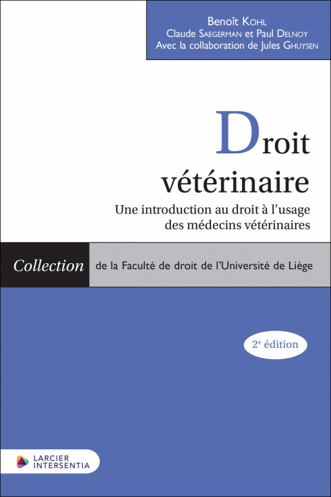 Kniha Droit vétérinaire Benoît Kohl