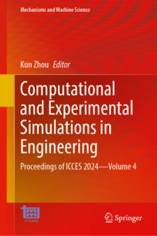 Книга Computational and Experimental Simulations in Engineering Kun Zhou