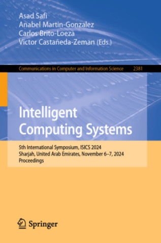 Knjiga Intelligent Computing Systems Asad Safi