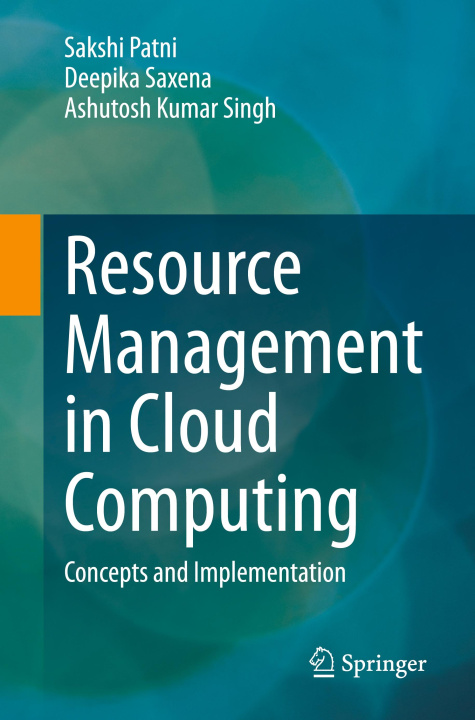 Knjiga Resource Management in Cloud Computing Sakshi Patni