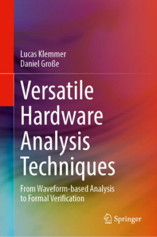 Knjiga Versatile Hardware Analysis Techniques Lucas Klemmer